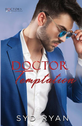 Doctor Temptation: Doctors of Eastport General