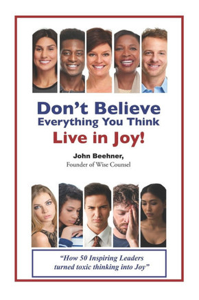 Don't Believe Everything You Think: Live in Joy