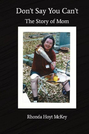 Don't Say You Can't: The Story of Mom