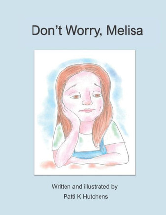 Don't Worry, Melisa