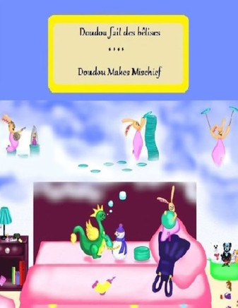 Doudou fait des bêtises: Doudou Makes Mischief