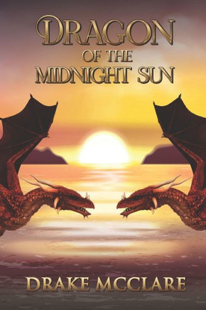 Dragons of the Midnight Sun