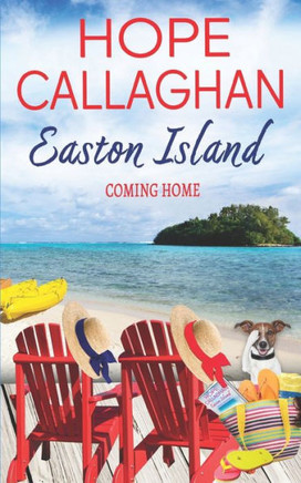 Easton Island: Coming Home