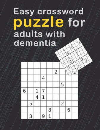 Easy Crossword Puzzles For Adults With dementia: Crossword Puzzle Books For Adults Easy Crosswords Puzzle Book Puzzles & Trivia Challenges Specially D
