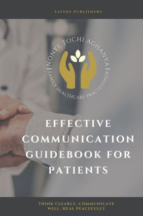 Effective Communication: Guide Book for Patients
