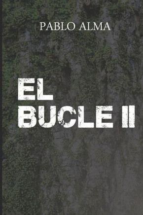 El Bucle (Parte II): Fantasía Juvenil