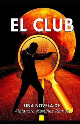 El Club: Novela negra-disruptiva