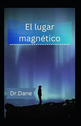 El lugar magnético