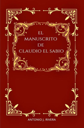 El Manuscrito de Claudio el Sabio