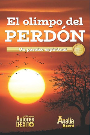 El olimpo del PERDÓN: Un paraíso espiritual