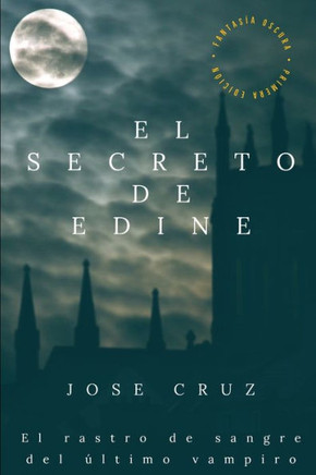 El secreto de Edine