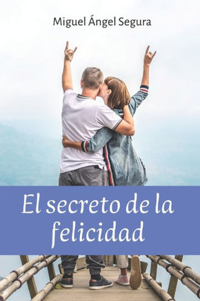 El secreto de la felicidad