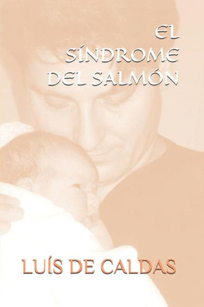 El Síndrome del Salmón