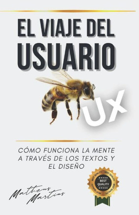 El viaje del usuario: Cómo funciona la mente a través de los textos y el diseño