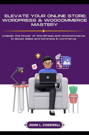 Elevate Your Online Store: WordPress & WooCommerce Mastery