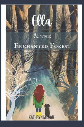 Ella and the Enchanted Forest