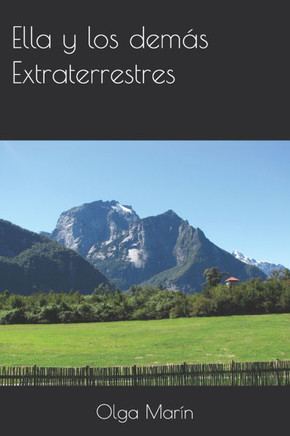 Ella y los demás Extraterrestres Ella y los demás Extraterrestres