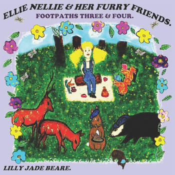Ellie Nellie & Her Furry Friends.: Footpaths Three and Four.