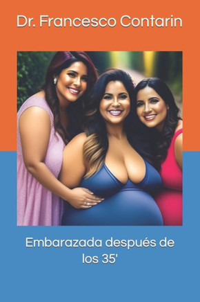 Embarazada después de los 35'