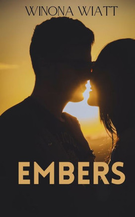 Embers: Bonfires and Backroads Book 2