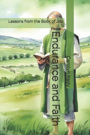 Endurance and Faith: Lessons from the Book of Job