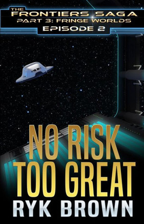 Ep.#2 - No Risk Too Great