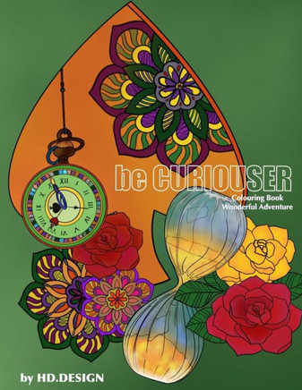 Escape with colouring. Colouring Book. Wonderful Adventure.: Be curiouser