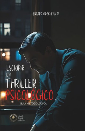 Escribir un Thriller Psicológico
