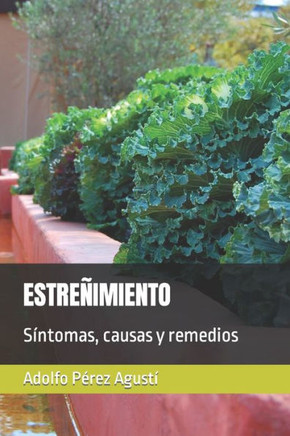 Estreñimiento: Síntomas, causas y remedios
