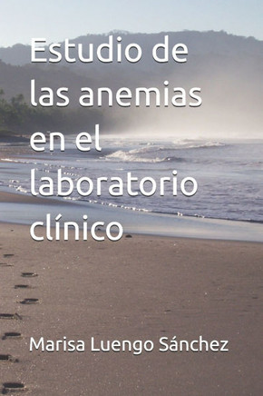Estudio de las anemias en el laboratorio clínico