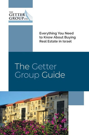 Everything you need to Know about Buying Real Estate in Israel
