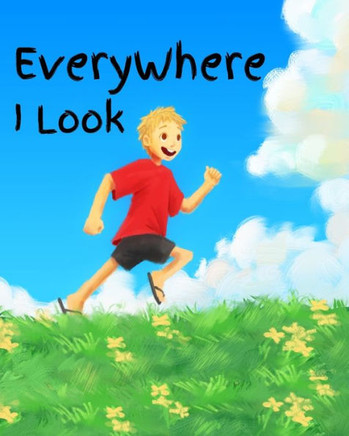 EveryWhere I Look: A book about seeing God