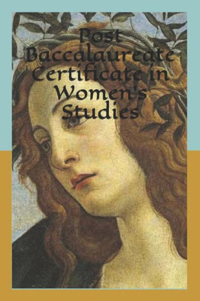 Post Baccalaureate Certificate In Women'S Studies