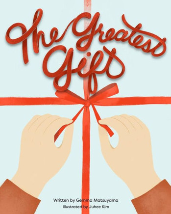 The Greatest Gift