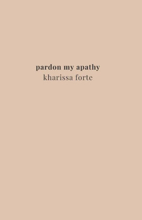 Pardon My Apathy