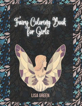 Fairy Coloring Book for Girls: Fairy Coloring Book for Girls 4-8