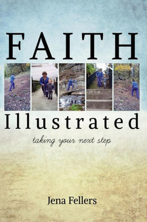 Faith Illustrated: Taking Your Next Step