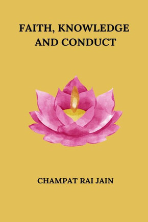 Faith, Knowledge and Conduct