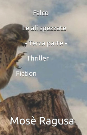 Falco - Le ali spezzate - Terza parte