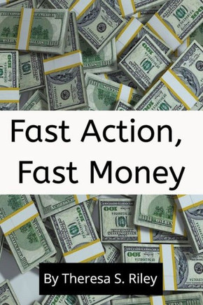Fast Action, Fast Money.