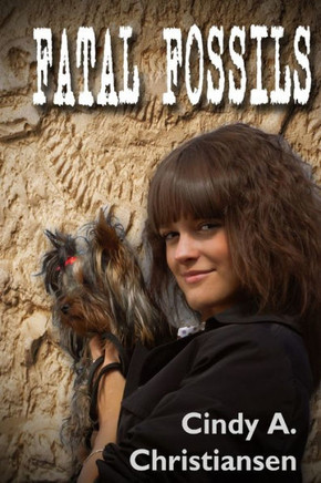 Fatal Fossils: Clean & Wholesome, Action/Adventure Romance