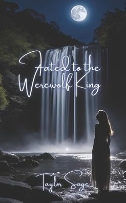 Fated to the Werewolf King