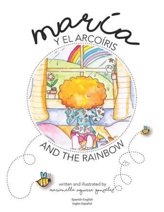 Maria And The Rainbow, Maria Y El Arcoiris
