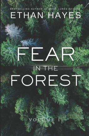 Fear in the Forest: Volume 1