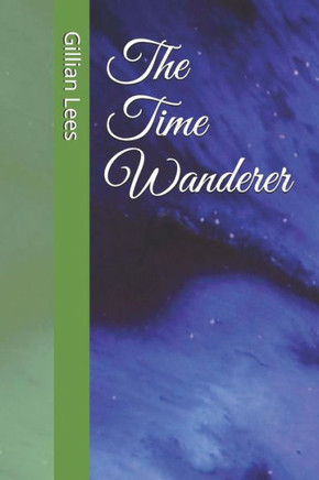The Time Wanderer