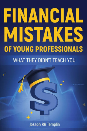 Financial Mistakes of Young Professionals - Large Print