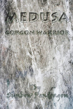 Medusa : Gorgon Warrior
