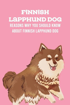 Finnish Lapphund Dog: Reasons Why You Should Know About Finnish Lapphund Dog: Finnish Lapphund Dog Breed Information, Characteristics & Heat