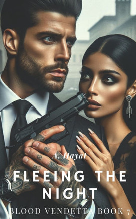 Fleeing The Night: A Dark Organized Crime Romantic Thriller