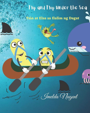 Flip and Flop Under the Sea: Tsin at Elas sa Ilalim ng Dagat